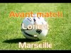 Avant match Lorient - Marseille avec L.Cappone